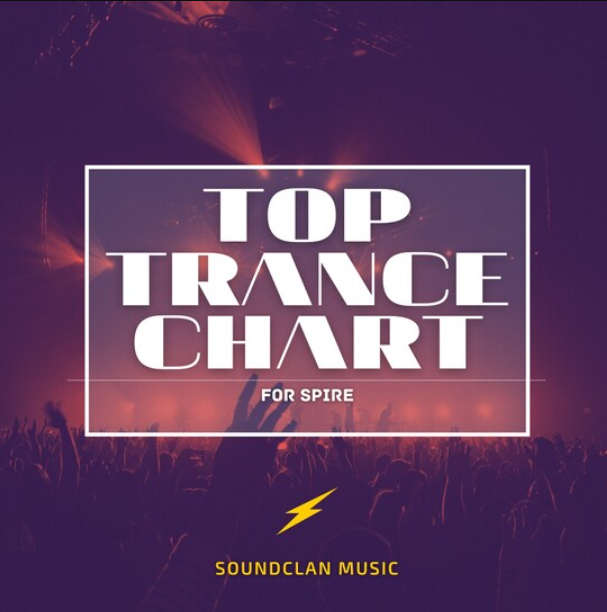 Soundclan Music Top Trance Chart For Spire