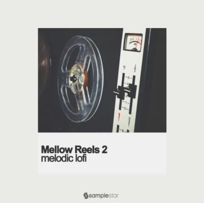 Samplestar Mellow Reels 2