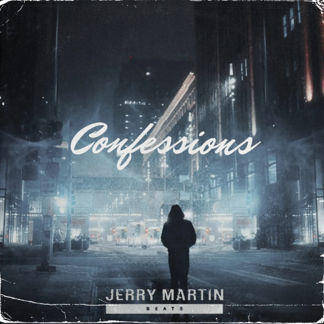 Jerry Martin Beats Confessions RnB Melodies