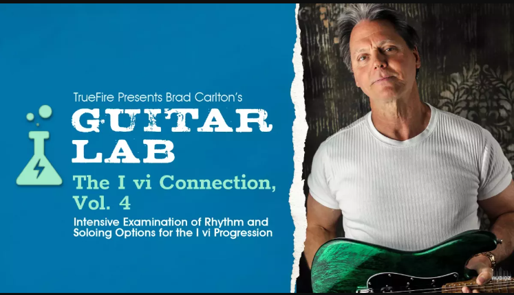 Truefire Brad Carlton's Guitar Lab: The I vi Connection