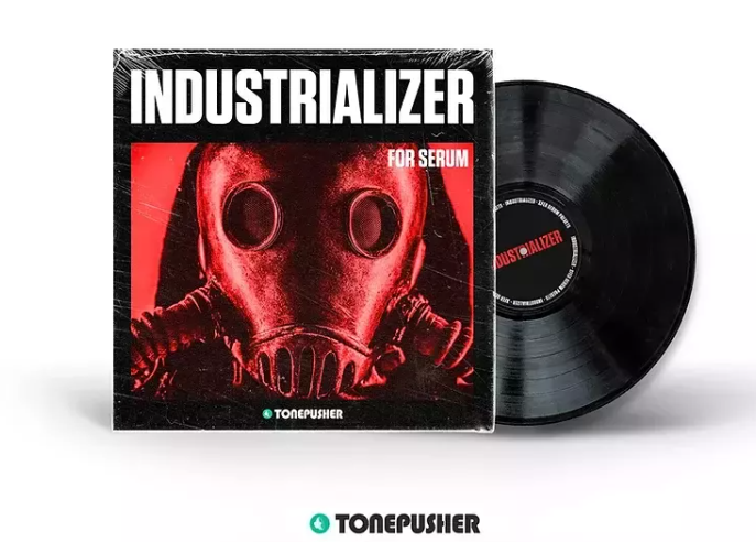 Tonepusher Industrializer Xfer Serum Preset Pack FXP