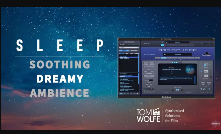 Tom Wolfe Sleep Binaural Edition Omnisphere Presets 