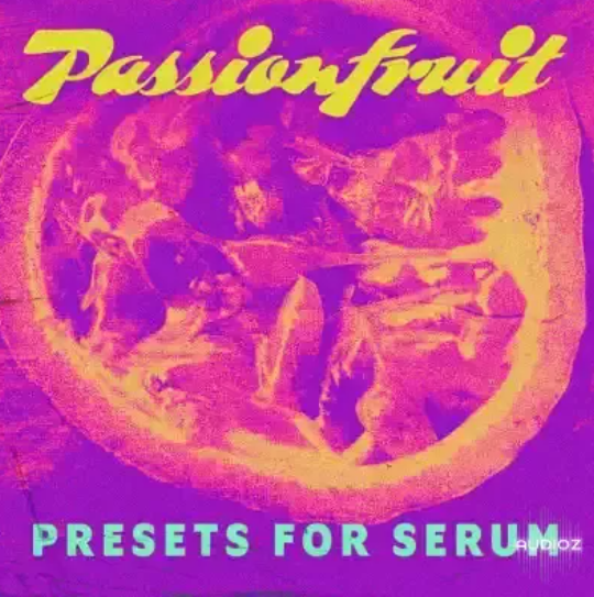 Audio Juice Passionfruit R&B Serum Presets