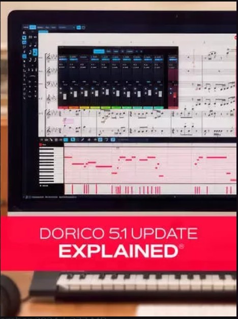 Groove3 Dorico 5.1 Update Explained