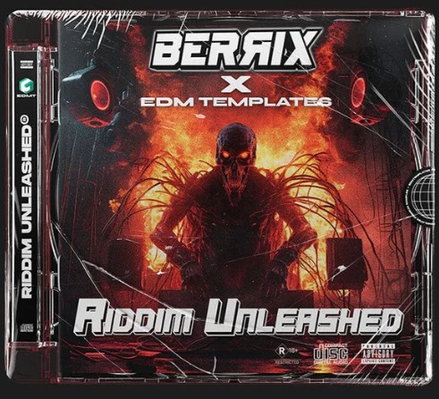 EDM Templates BERRIX X EDMT RIDDIM UNLEASHED