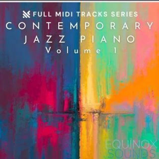 Equinox Sounds Full MIDI Tracks Series: Contemporary Jazz Piano Vol 1