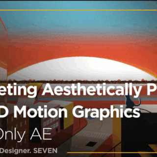 Coloso – The Secret of Stylish Motion Graphics: Mastering Fake 3D Animation