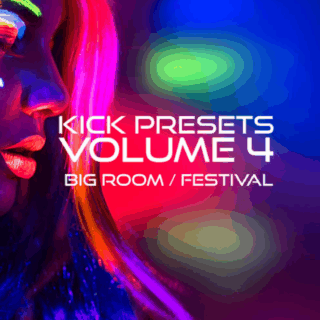 Sonic Academy KICK Presets Vol 4 Big Room and Festival for SONIC ACADEMY KICK 2 & 3
