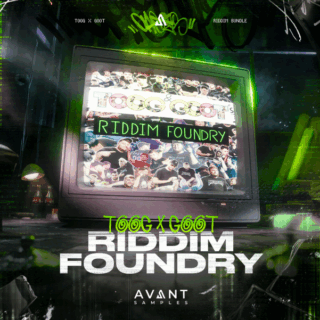 Avant Samples Toog & Goot Riddim Foundry