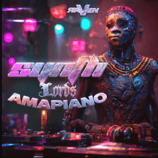 Raven Synth Lords Amapiano