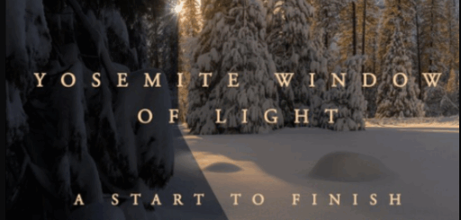 Chris Ewen Crosby – Yosemite Window of Light Start To Finish