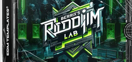 EDM Templates Berrix's Riddim Lab + Serum Noises