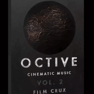 Film Crux Octive Cinematic Music Vol.2